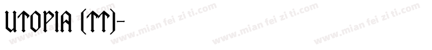 utopia (TT)字体转换